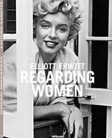 Elliott Erwitt, Regarding Women - NEW