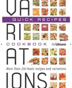 Variations Cookbook: Quick Recipes