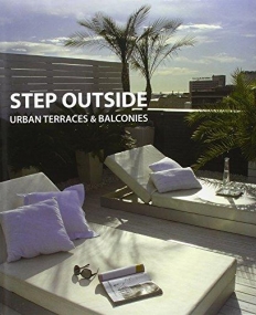 STEP OUTSIDE-URBAN TERRACES&BALCONI