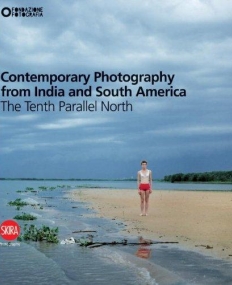 Contemporary Photography from India and South America