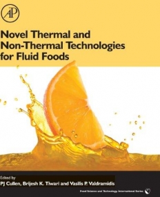 ELS., NOVEL THERMAL AND NON-THERMAL TECHNOLOGIES FOR FLUID FOODS,
