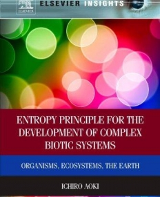 ELS., Entropy Principle for the Development of Complex Biotic Systems