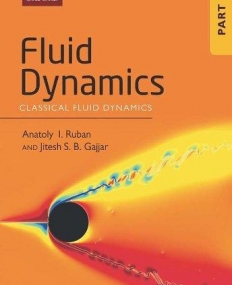 OUP, Fluid Dynamics, Part 1: Cla. Fluid Dynamics