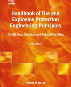 Handbook of Fire and Explosion Protection Engineering Principles