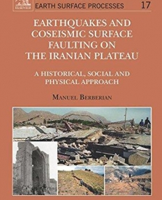 Earthquakes and Coseismic Surface Faulting on the Iranian Plateau,17