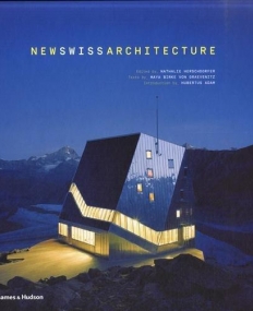 T&H, New Swiss Architecture