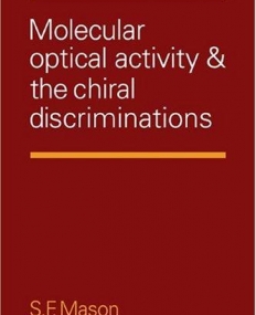Molecular Optical Activity and the Chiral Discriminatio