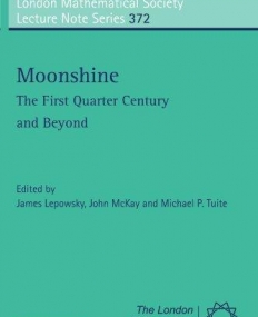 LMS 372, MOONSHINE THE FIRST QUARTR CANTURY AND BEYOND