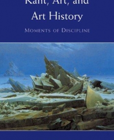 Kant, Art, and Art History (PB)
