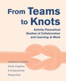 From Teams to Knots