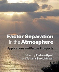 Factor Separation in the Atmosphere, application & futu