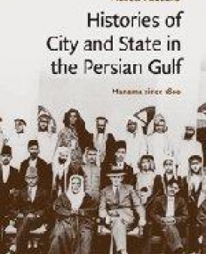 HISTORIES OF CITY & STATE IN THE PERSIAN GULF, manam si