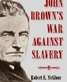 John Brown's War against Slavery (HB)