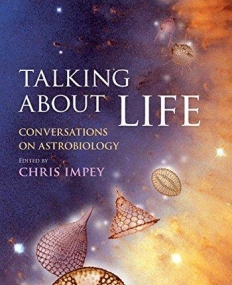 Talking about Life, conversation on astrobiology