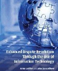 Enhanced Dispute Resolution Through the Use of Informat