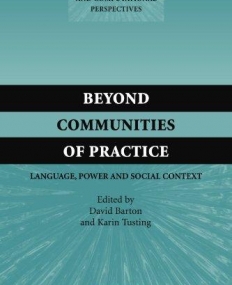 BEYOND COMMUNITIES OF PRACTICE, lang. Power & social co
