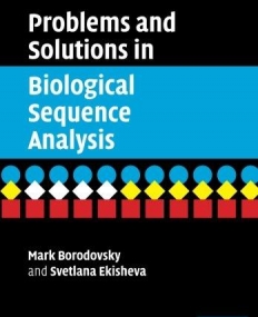 PROBLEMS & SOLUTIONS IN BIOLOGICAL SEQUENCE ANALYSIS