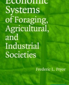 ECONOMIC SYSTEMS OF FORAGING, AGRICULTURA