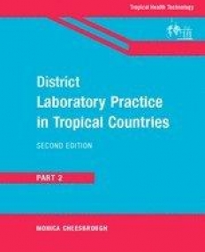 District Laboratory Practice in Tropical Countries, Par 2