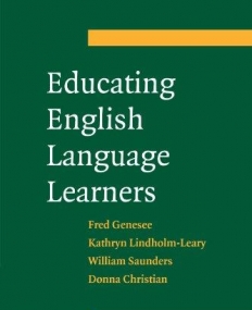 EDUCATING ENGLISH LANGUAGE LEARNERS