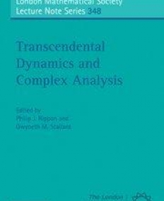 LMS 348, TRANSCENDENTAL DYNAMICS & COMPLEX ANALYSIS