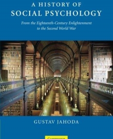 A HISTORY OF SOCIAL PSYCHOLOGY, from the