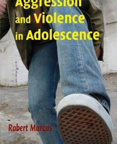 AGGRESSION & VIOLENCE IN ADOLESCENCE