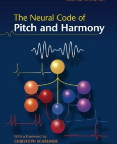 The Neural Code of Pitch and Harmony