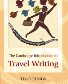 The Camb. Introduction to Travel Writing