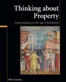 THINKING ABOUT PROPERTY, from plato to proudhon