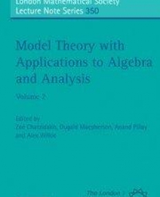 LMS 350, MODEL THEORY WITH APPLIC. TO ALGEBRA & ANALYSI