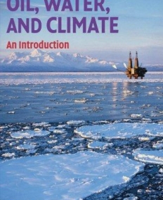 Oil, Water, and Climate (PB)