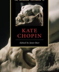 The Cambridge Companion to Kate Chopin (PB)
