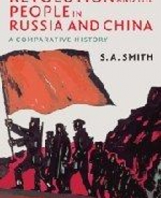 REVOLUTION & THE PEOPLE IN RUSSIA & CHINA, a comparativ