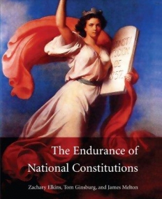 THE ENDURANCE OF NATIONAL CONSTITUTIONS