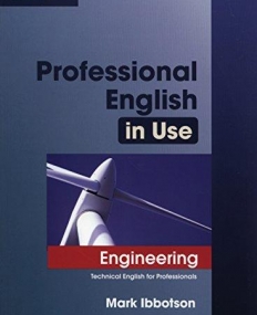 E, PROFESSIONAL ENGLISH IN USE  ENGINEERING