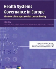 Health Systems Governance in Europe, the rule of europe