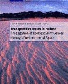 TRANSPORT PROCESSES IN NATURE, propagation of ecologica