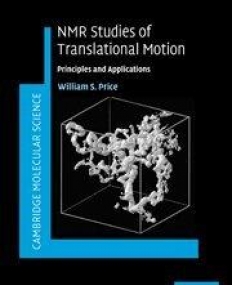 NMR STDIES OF TRANSLATIONAL MOTION, princ. & applic.