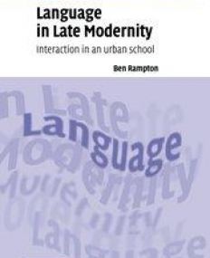 LANGUAGE IN LATE MODERNITY