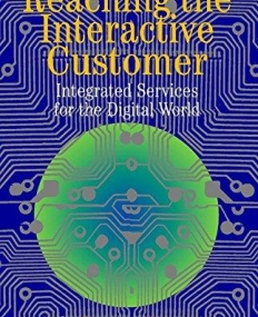 REACHING THE INTERACTIVE CUSTOMER