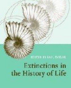 EXTINCTIONS IN THE HISTORY OF LIFE