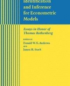 IDENTIFICATION & INFERENCE FOR ECONOMETRIC MODELS, essays in honor of …