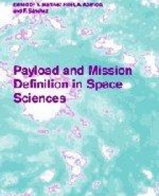 Payload and Mission Definition in Space S