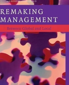 REMAKING MANAGEMENT, between global & local