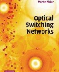 OPTICAL SWITCHING NETWORKS