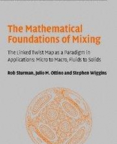 THE MATH. FUNDATIONS OF MIXING, the liked twist map as …