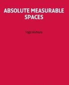 EOM 120, ABSOLUTE MEASURABLE SPACES