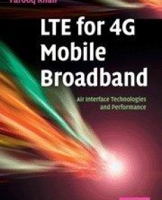 LTE FOR 4G MOBILE BROADBAND, air interface techno. & pe