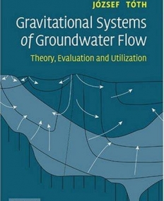 GRAVITATIONAL SYSTEMS OF GROUNDWATER FLOW, theory, eval